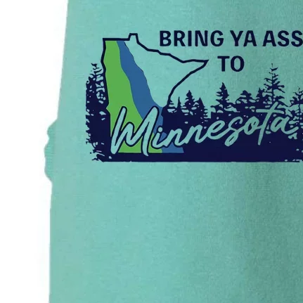 Bring Ya Ass To Minnesota Doggie 3-End Fleece Hoodie