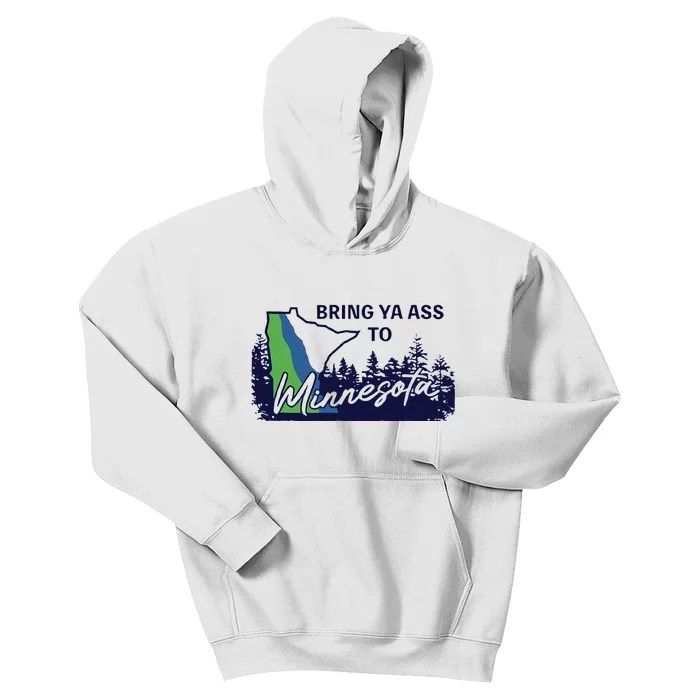 Bring Ya Ass To Minnesota Kids Hoodie