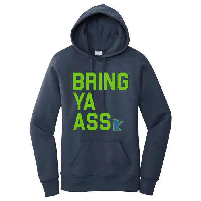 Bring Ya Ass Mn Sports Anthony Funny Snarky Humor Gift Women's Pullover Hoodie