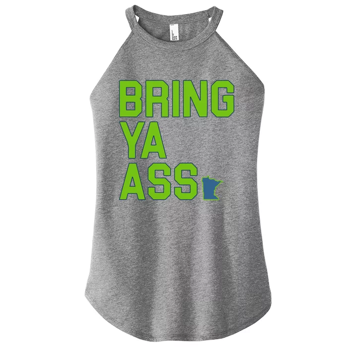 Bring Ya Ass Mn Sports Anthony Funny Snarky Humor Gift Women’s Perfect Tri Rocker Tank