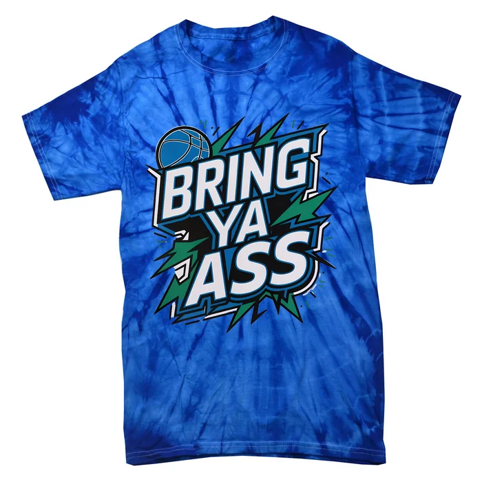 Bring Ya Ass To Minnesota Love Basketball Usa Gift Tie-Dye T-Shirt