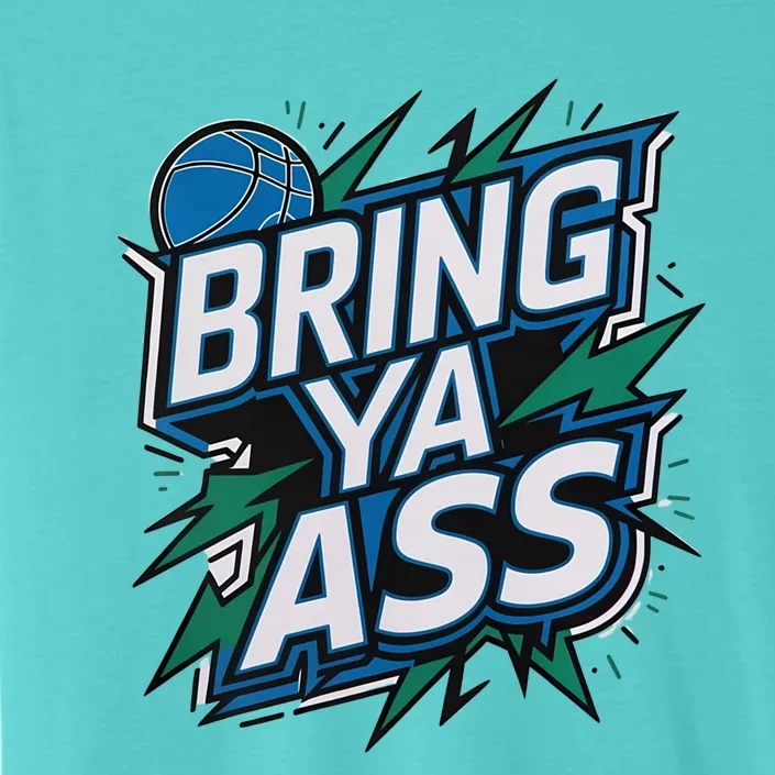 Bring Ya Ass To Minnesota Love Basketball Usa Gift ChromaSoft Performance T-Shirt