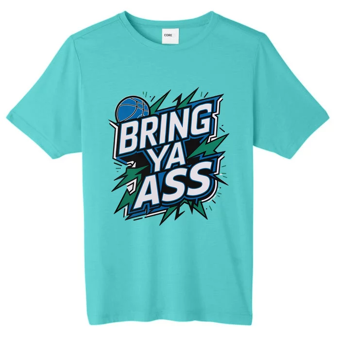 Bring Ya Ass To Minnesota Love Basketball Usa Gift ChromaSoft Performance T-Shirt