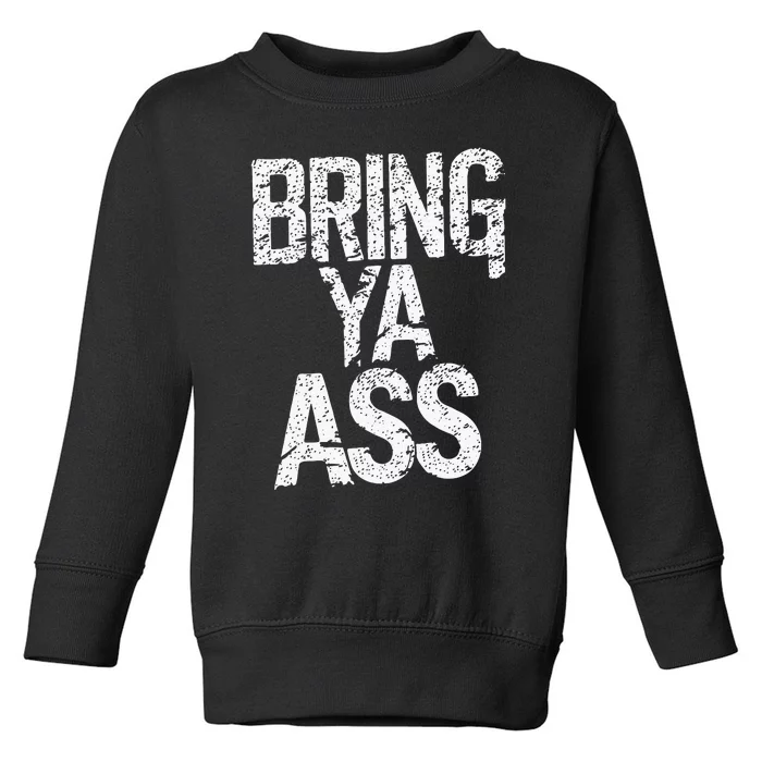 Bring Ya Ass Minnesota Basketball American Toddler Sweatshirt