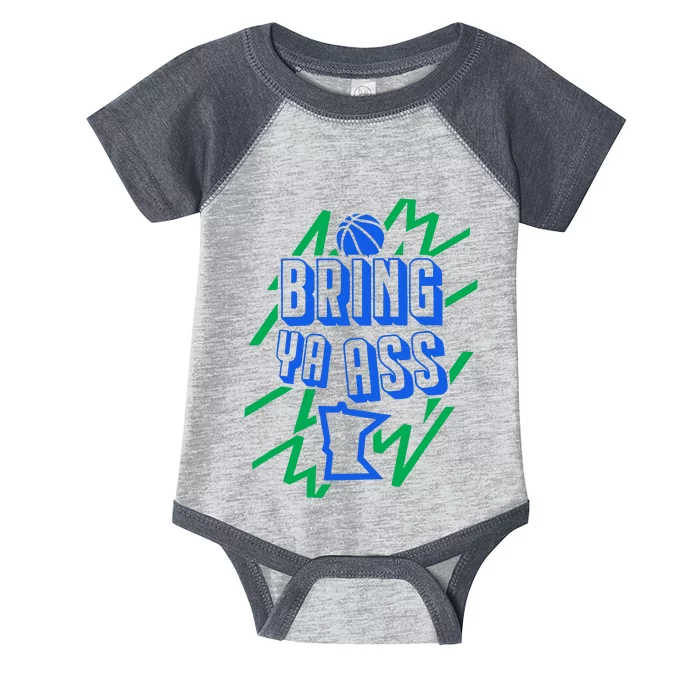 Bring Ya Ass To Minnesota Infant Baby Jersey Bodysuit