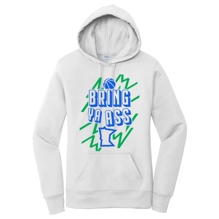 Bring Ya Ass To Minnesota Women's Pullover Hoodie