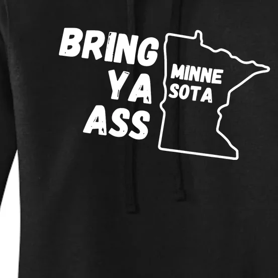 Bring Ya Ass Minnesota Women's Pullover Hoodie