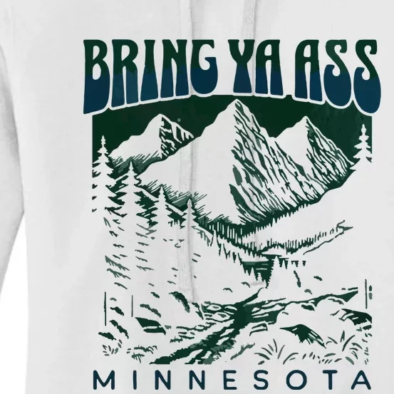 Bring Ya Ass Minnesota Basketball Women's Pullover Hoodie