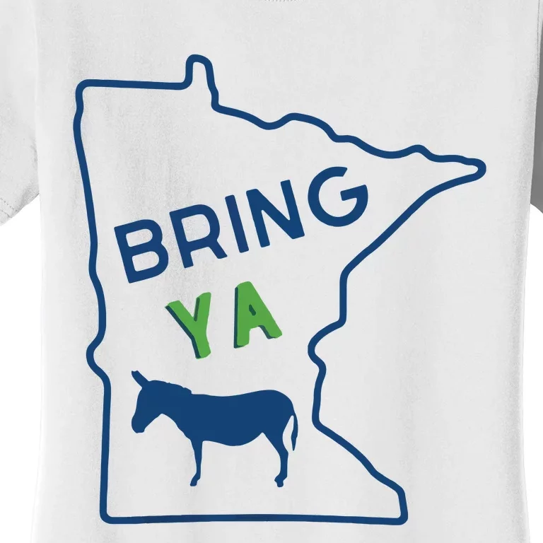 Bring Ya Ass Women's T-Shirt