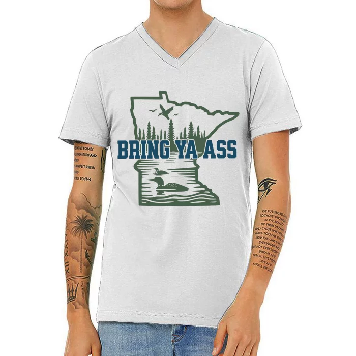 Bring Ya Ass Minnesota V-Neck T-Shirt