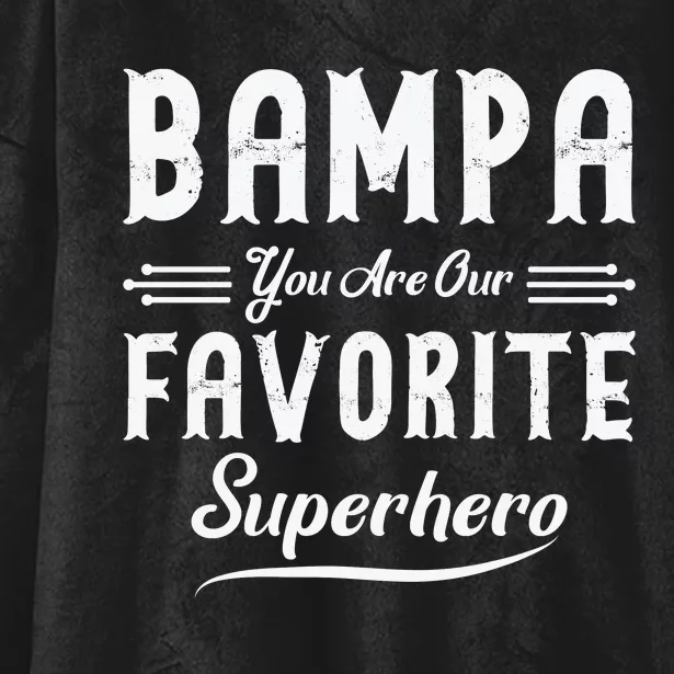 Bampa You Are Our Favorite Superhero Fathers Day Hooded Wearable Blanket