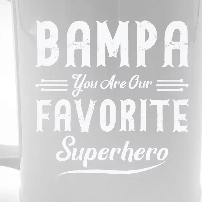 Bampa You Are Our Favorite Superhero Fathers Day Front & Back Beer Stein