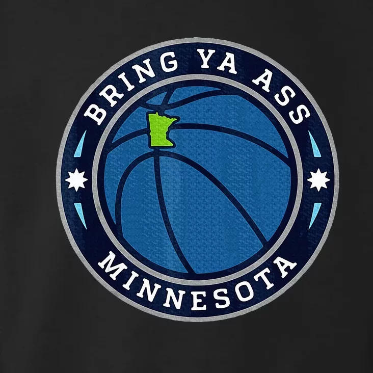 Bring Ya Ass To Minnesota Toddler Hoodie