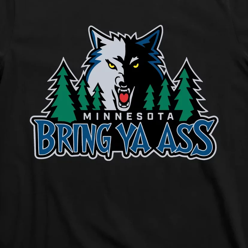 Bring Ya Ass T-Shirt