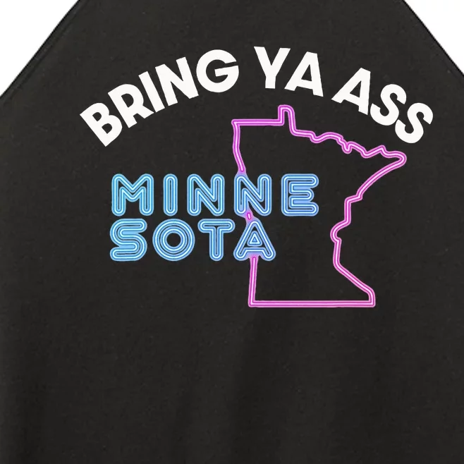 Bring Ya Ass To Minnesota Women’s Perfect Tri Rocker Tank