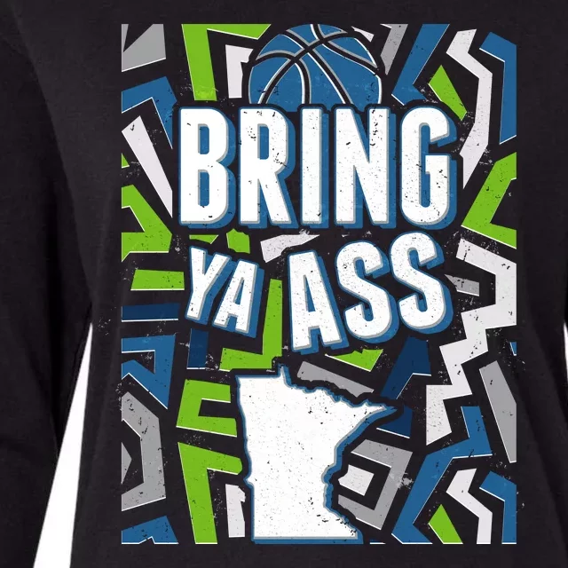 Bring Ya Ass To Minnesota Basketball Sports Fan Womens Cotton Relaxed Long Sleeve T-Shirt