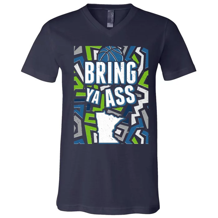 Bring Ya Ass To Minnesota Basketball Sports Fan V-Neck T-Shirt