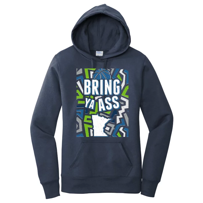 Bring Ya Ass To Minnesota Basketball Sports Fan Women's Pullover Hoodie