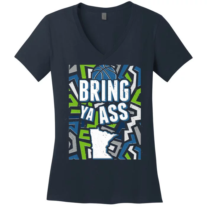 Bring Ya Ass To Minnesota Basketball Sports Fan Women's V-Neck T-Shirt