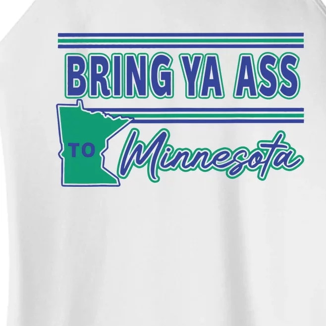 Bring Ya Ass To Minnesota Women’s Perfect Tri Rocker Tank