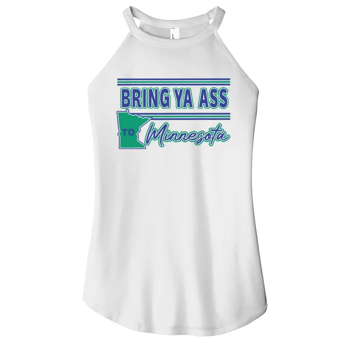 Bring Ya Ass To Minnesota Women’s Perfect Tri Rocker Tank