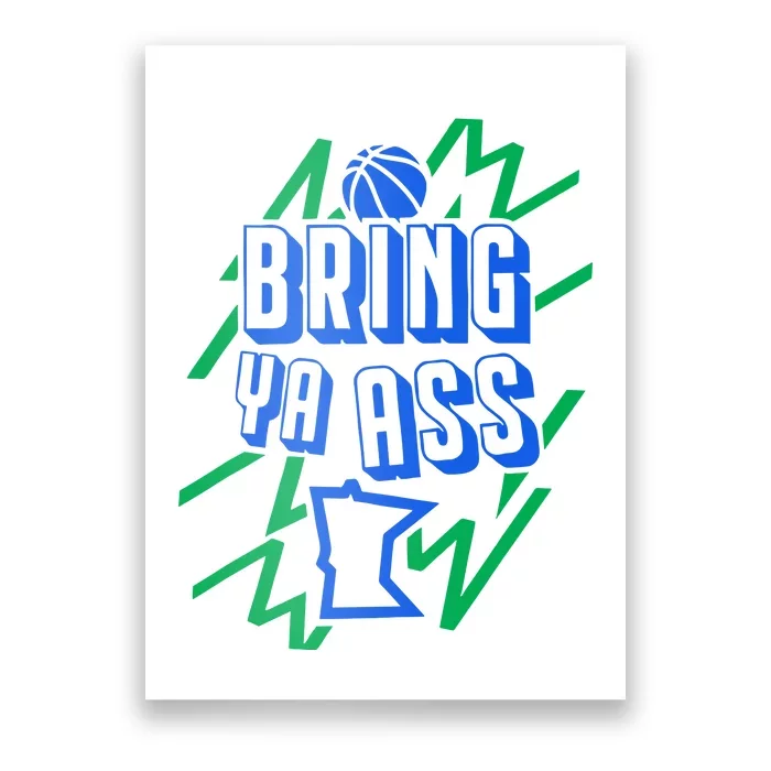 Bring Ya Ass To Minnesota Poster