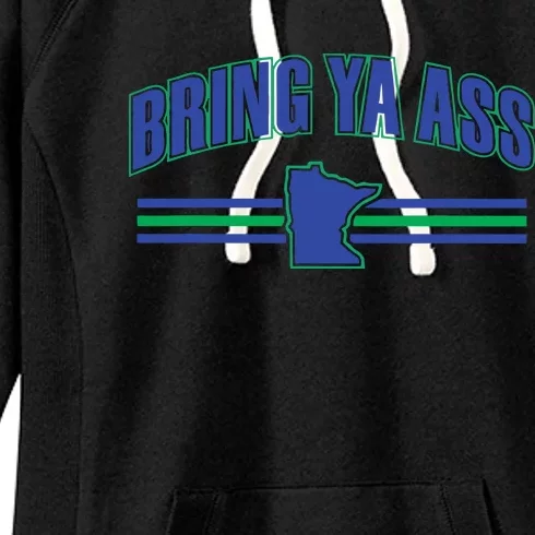 Bring Ya Ass To Minnesota Women's Fleece Hoodie