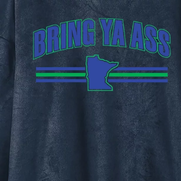 Bring Ya Ass To Minnesota Hooded Wearable Blanket