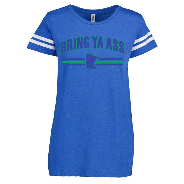 Bring Ya Ass To Minnesota Enza Ladies Jersey Football T-Shirt