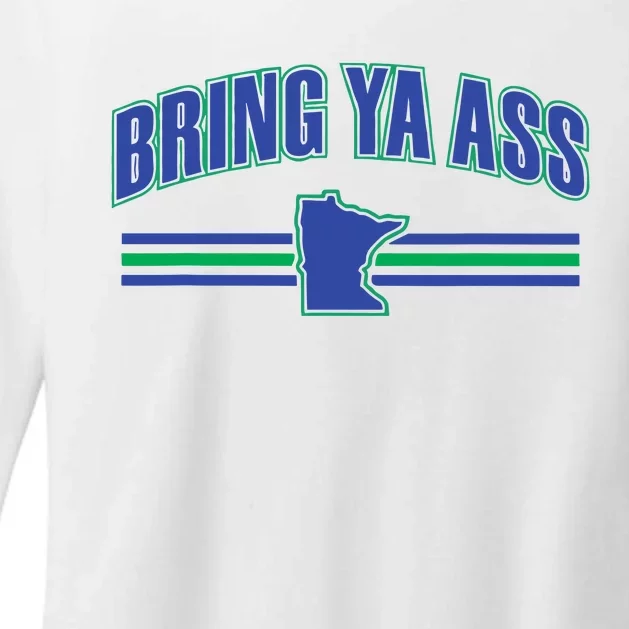 Bring Ya Ass To Minnesota Womens CVC Long Sleeve Shirt