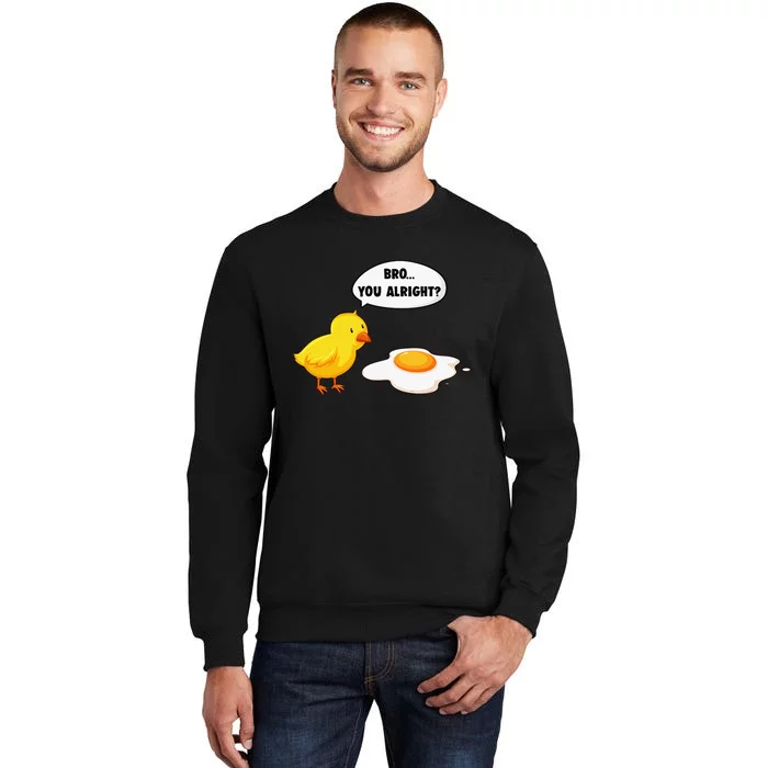 Bro You Alright Funny Sarcastic Design, Cool Graphic Sweatshirt