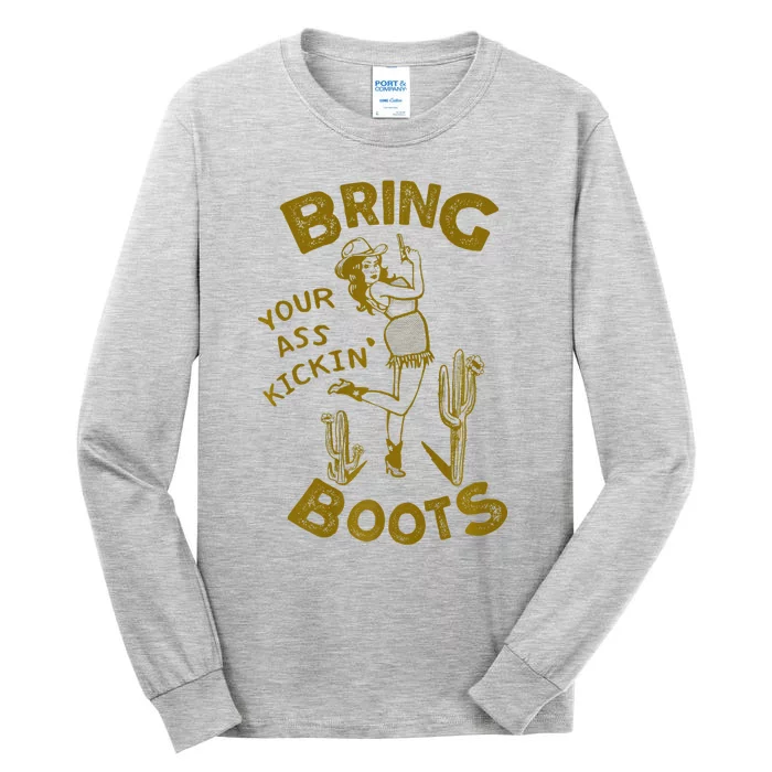 Bring Your Ass Kicking Boots Vintage Western Texas Cowgirl Tall Long Sleeve T-Shirt