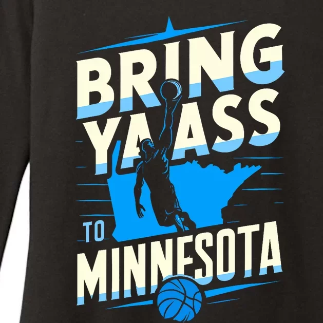 Bring Ya Ass To Minnesota Bring Ya Ass Funny Design Womens CVC Long Sleeve Shirt