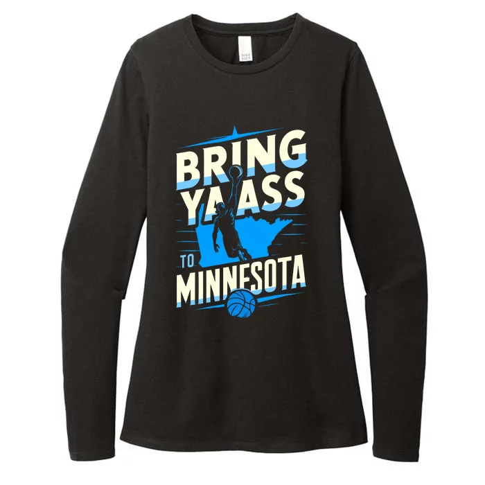 Bring Ya Ass To Minnesota Bring Ya Ass Funny Design Womens CVC Long Sleeve Shirt