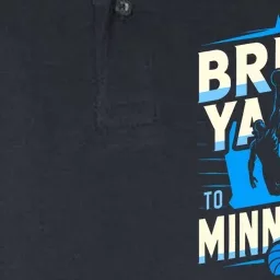 Bring Ya Ass To Minnesota Bring Ya Ass Funny Design Softstyle Adult Sport Polo