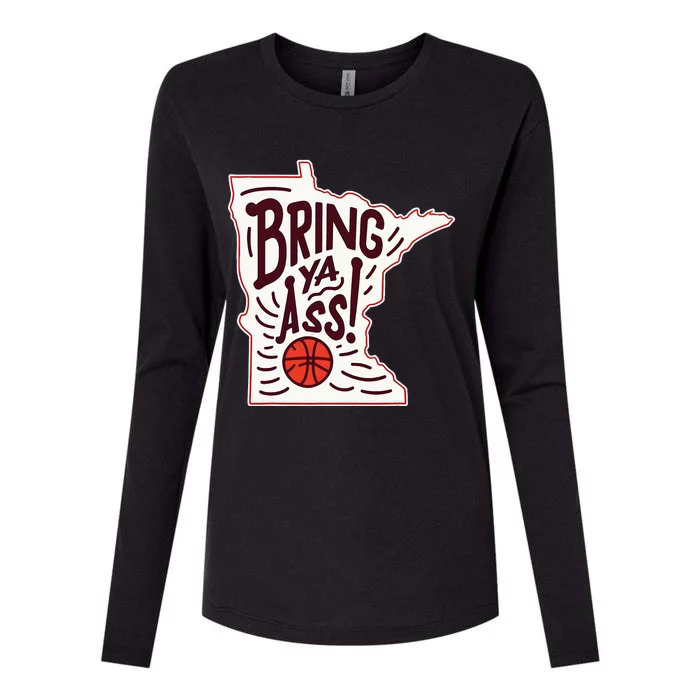 Bring Ya Ass To Mn Womens Cotton Relaxed Long Sleeve T-Shirt