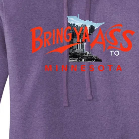 Bring Ya Ass To Minnesota Women's Pullover Hoodie