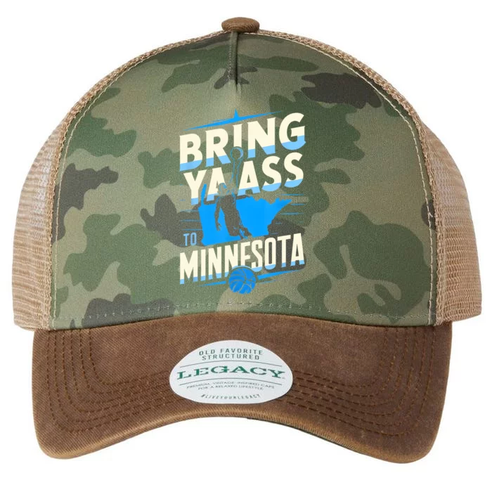 Bring Ya Ass To Minnesota Bring Ya Ass Funny Design Legacy Tie Dye Trucker Hat