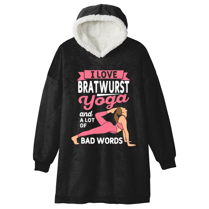 Bratwurst Yoga And Lot Of Bad Words Pilates Funny Yogi Humor Hooded Wearable Blanket