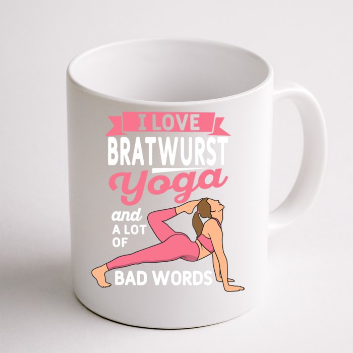 Bratwurst Yoga And Lot Of Bad Words Pilates Funny Yogi Humor Front & Back Coffee Mug