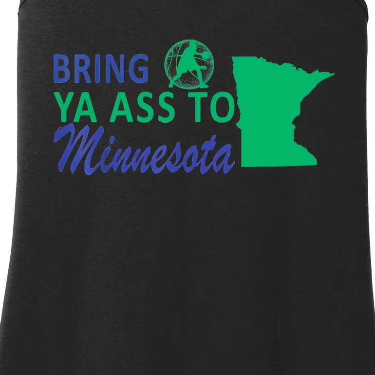 Bring Ya Ass To Minnesota Funny Minnesota Anthony Says Ladies Essential Tank