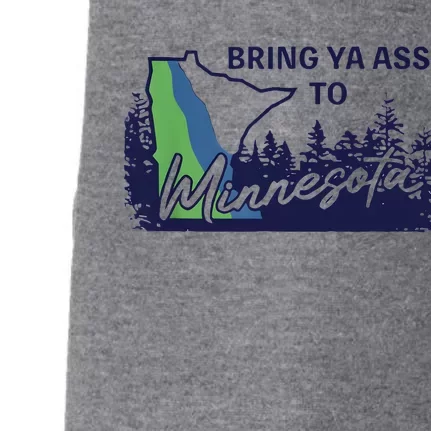 Bring Ya Ass To Minnesota Doggie 3-End Fleece Hoodie