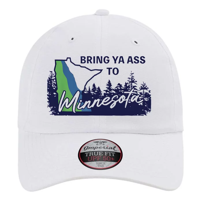 Bring Ya Ass To Minnesota The Original Performance Cap