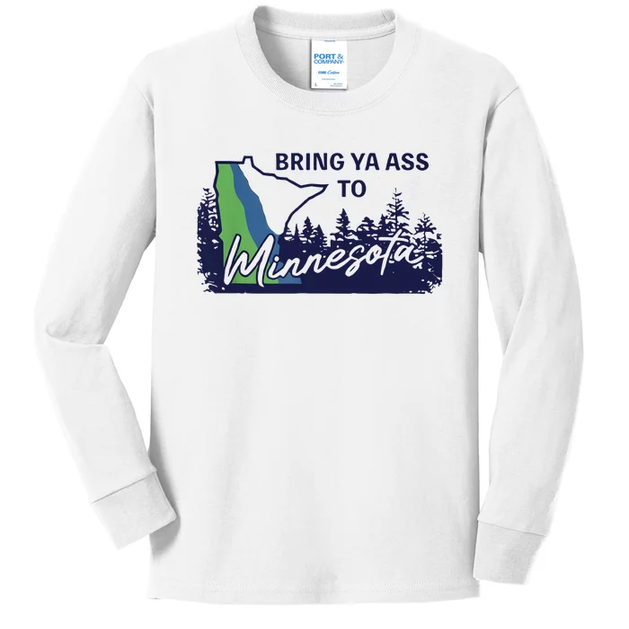 Bring Ya Ass To Minnesota Kids Long Sleeve Shirt