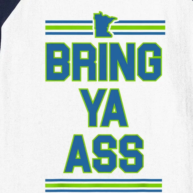 Bring Ya Ass To Minnesota Baseball Sleeve Shirt