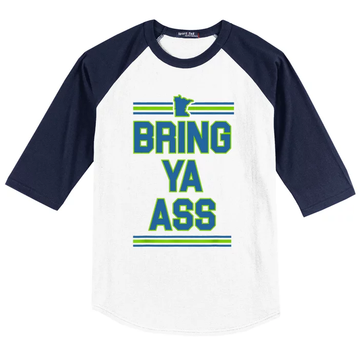 Bring Ya Ass To Minnesota Baseball Sleeve Shirt