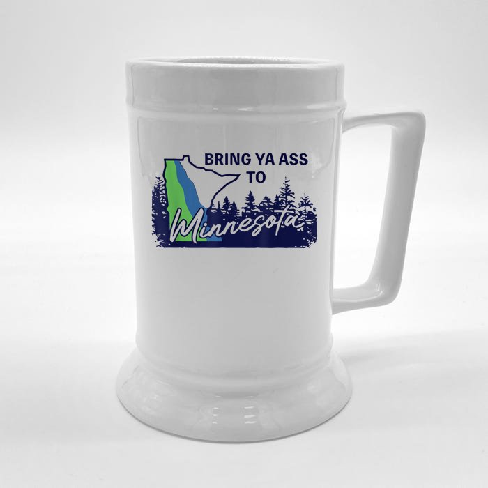 Bring Ya Ass To Minnesota Front & Back Beer Stein