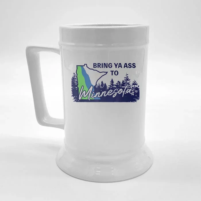 Bring Ya Ass To Minnesota Front & Back Beer Stein