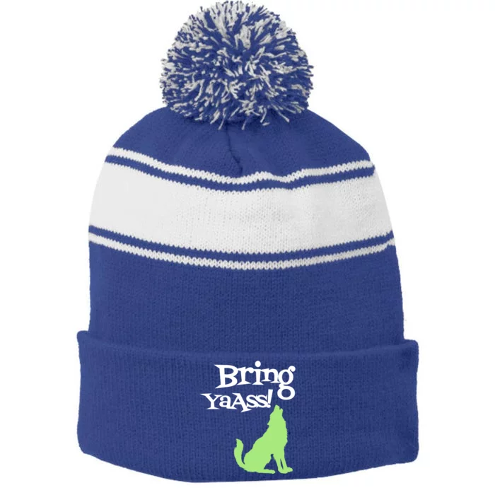 Bring Ya Ass Funny Gift Stripe Pom Pom Beanie