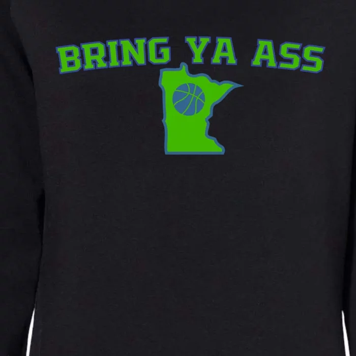 Bring Ya Ass Gift Womens California Wash Sweatshirt